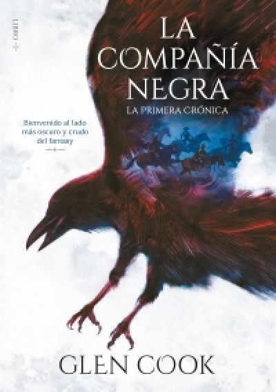 Resumen de La Compañía Negra. La Primera Crónica: Libro I