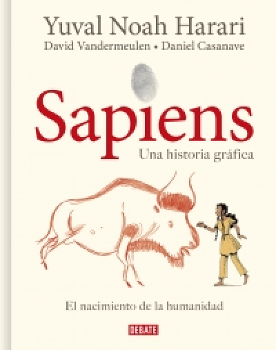 Resumen de Sapiens. Una Historia Gráfica. Volumen I: El Nacimiento de la Humanidad
