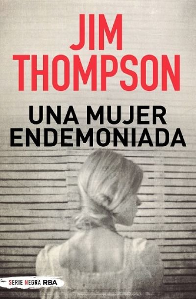 Resumen de Una Mujer Endemoniada