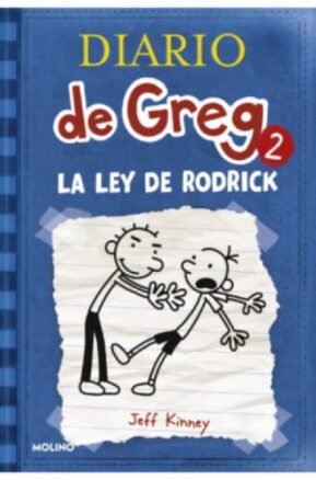 Resumen de Diario de Greg 2. La Ley de Rodrick