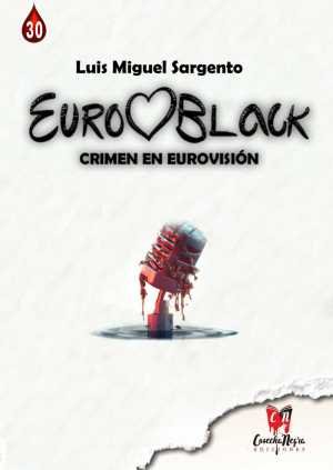 Resumen de Euroblack:. Crimen en Eurovisión