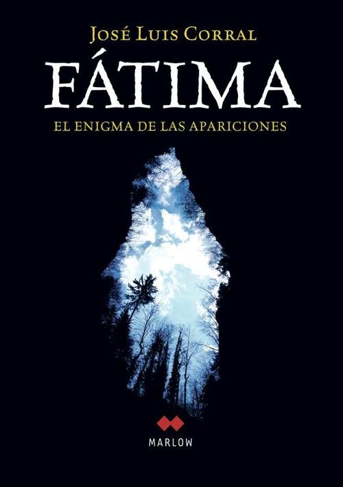 Resumen de Fátima. El Enigma de las Apariciones