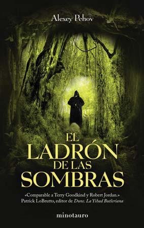Resumen de El Ladrón de las Sombras. Crónicas de Siala, I