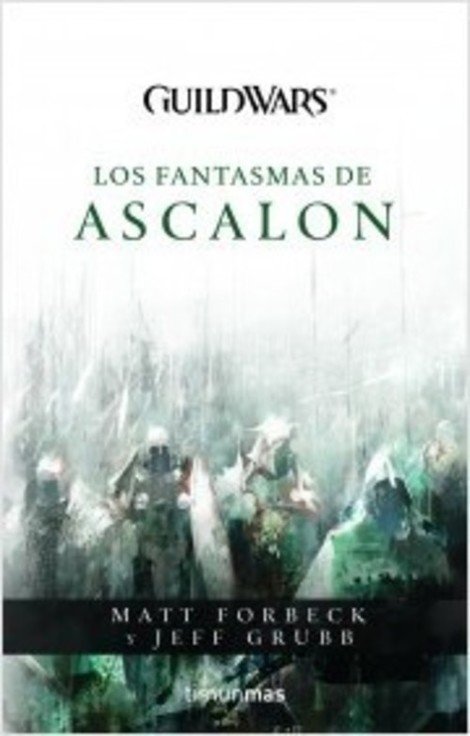 Resumen de Guildwars: Los Fantasmas de Áscalon