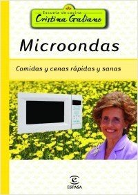 Resumen de Microondas. Comidas y Cenas Sanas y Rápidas