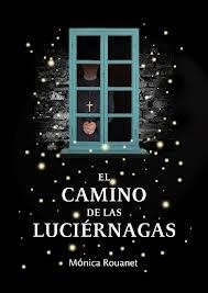 Resumen de El Camino de las Luciérnagas
