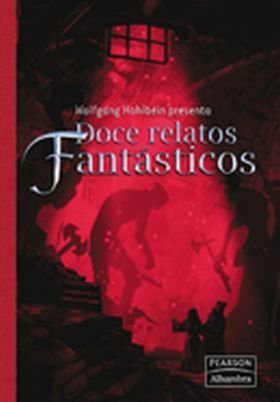 Resumen de Doce Relatos Fantásticos