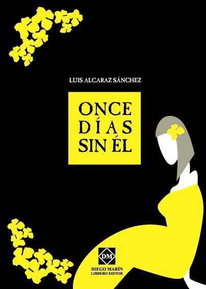 Resumen de Once Días Sin Él