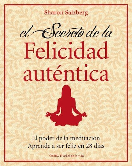 Resumen de El Secreto de la Felicidad Auténtica