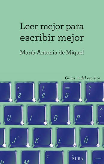 Resumen de Leer Mejor Para Escribir Mejor