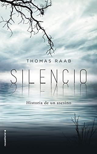 Resumen de Silencio. Historia de un Asesino