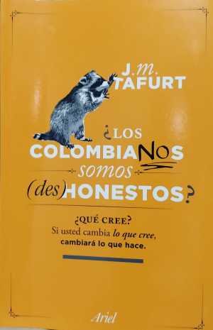 Resumen de ¿Los Colombianos Somos (Des)Honestos?