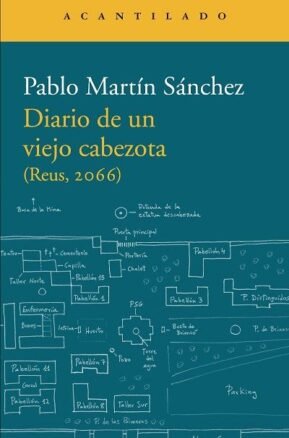 Resumen de Diario de un Viejo Cabezota (Reus, 2066)