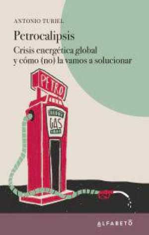 Resumen de Petrocalipsis
