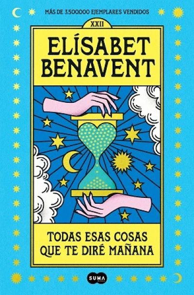 Resumen de Todas Esas Cosas Que Te Diré Mañana