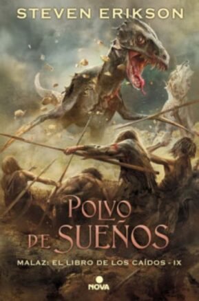 Resumen de Polvo de Sueños. Malaz: El Libro de los Caídos Ix