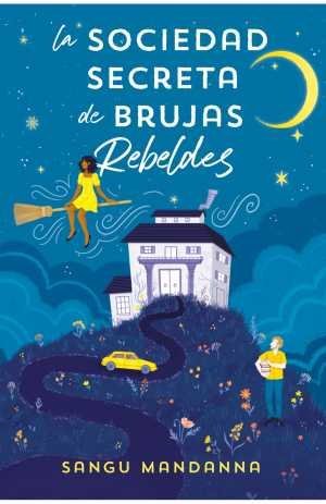 Resumen de La Sociedad Secreta de Brujas Rebeldes