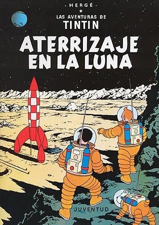 Resumen de Aterrizaje en la Luna. Las Aventuras de Tintín