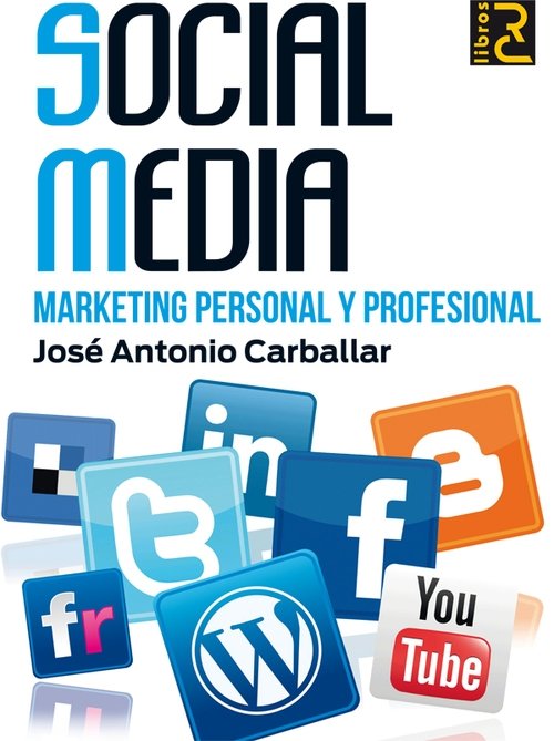 Resumen de Social Media. Marketing Personal y Profesional