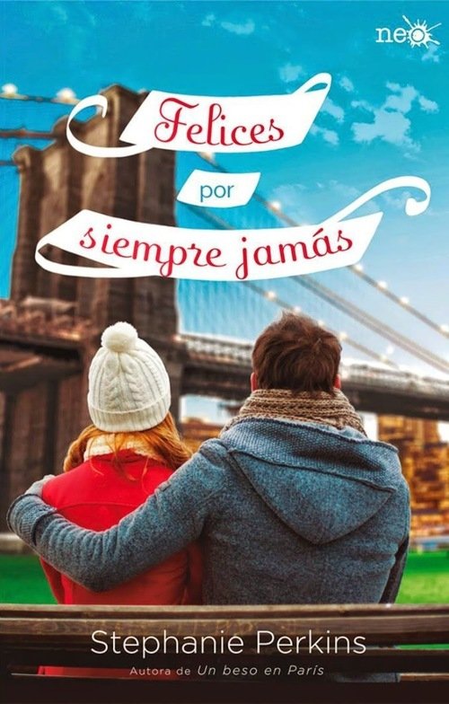 Resumen de Felices por Siempre Jamás