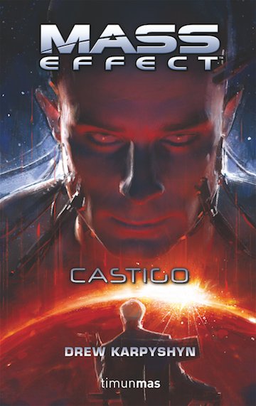 Resumen de Mass Effect: Castigo