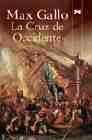 Resumen de La Cruz de Occidente