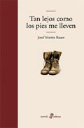 Resumen de Tan Lejos Como los Pies Me Lleven