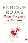 Resumen de Remedios Para el Desamor: Como Afrontar las Crisis en la Pareja