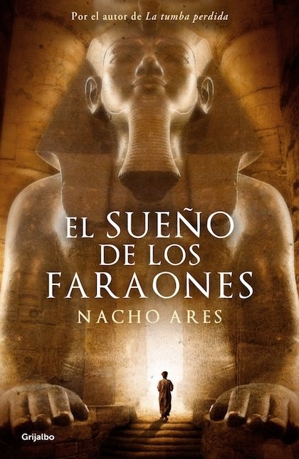 Resumen de El Sueño de los Faraones
