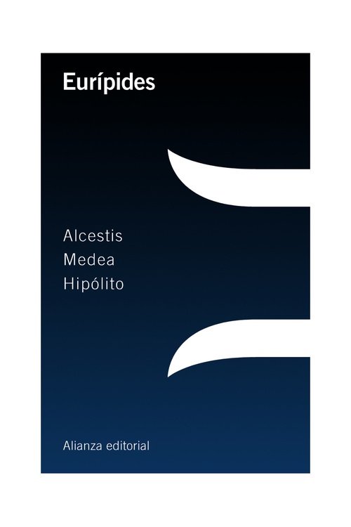 Resumen de Alcestis / Medea / Hipólito
