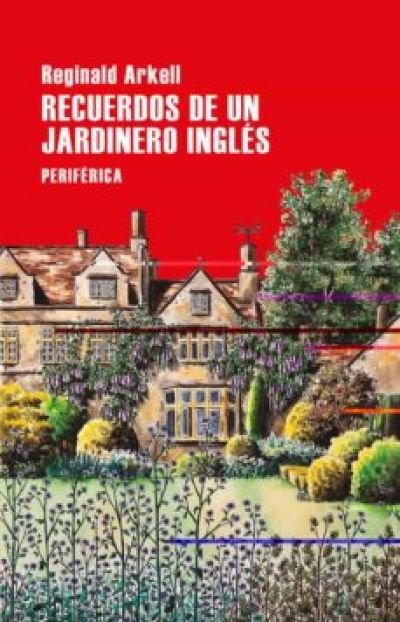 Resumen de Recuerdos de un Jardinero Inglés