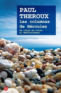 Resumen de Las Columnas de Hércules. Un Viaje en Torno Al Mediterráneo
