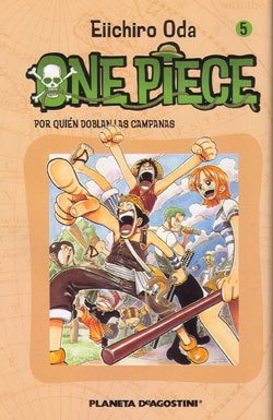 Resumen de One Piece Nº 5. por Quién Doblan las Campanas