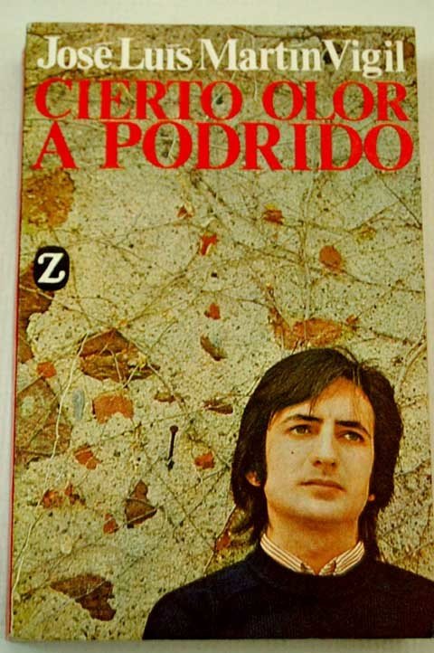 Resumen de Cierto Olor a Podrido